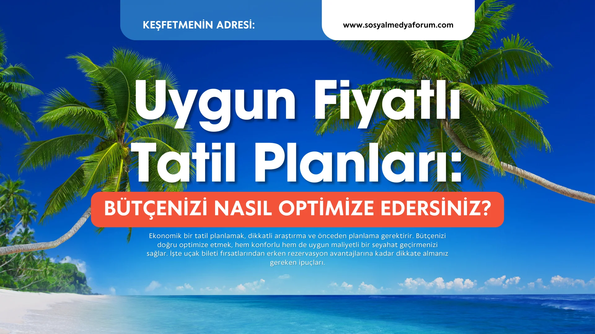 uygunfiyatlitatilsosyalmedyaforum.com.webp